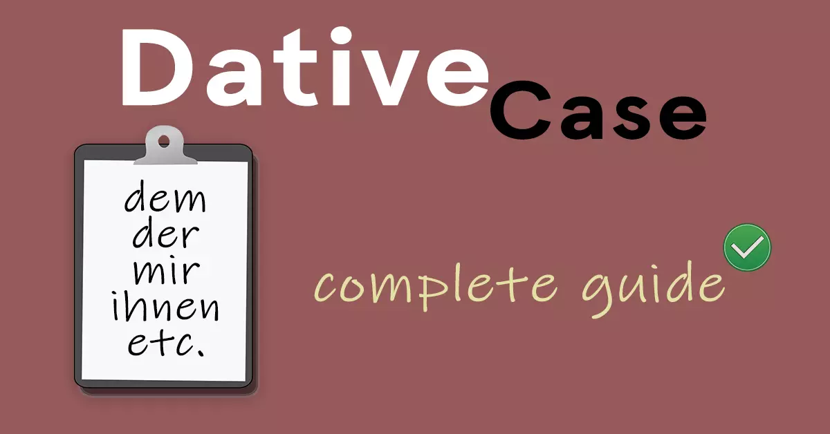 Dativ Case - Complete Guide