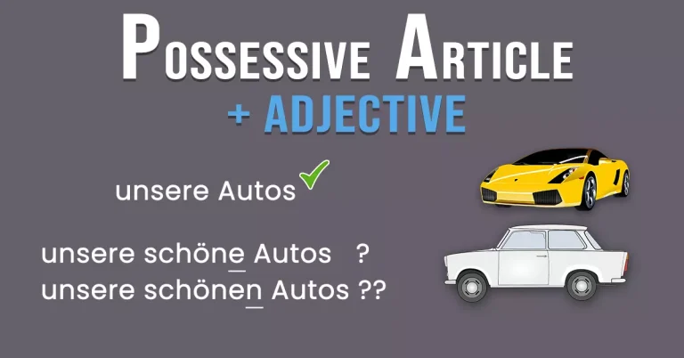 Possessive Article + Adjective